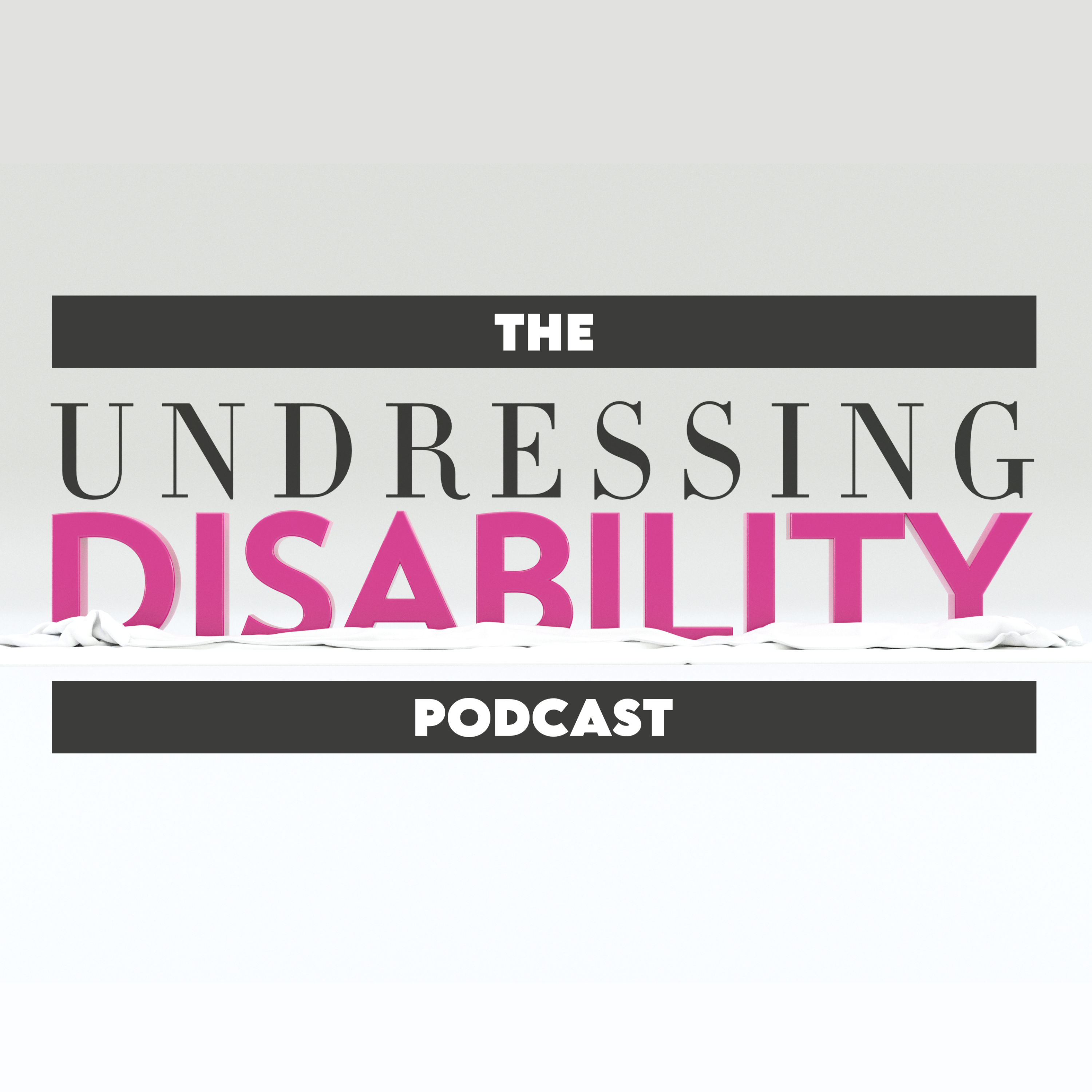 Undressing Disability Podcast logo